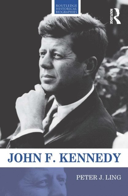 Peter Ling - John F. Kennedy, E-bok