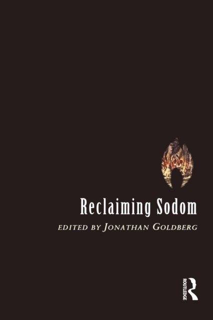 Jonathan Goldberg - Reclaiming Sodom, E-bok