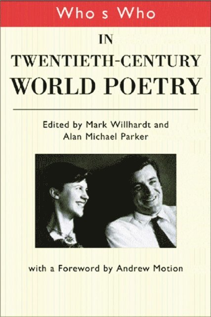 Alan Parker, Mark Willhardt - Who's Who in Twentieth Century World Poetry, E-bok
