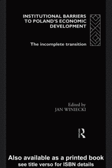 Jan Winiecki - Institutional Barriers to Economic Development, E-bok