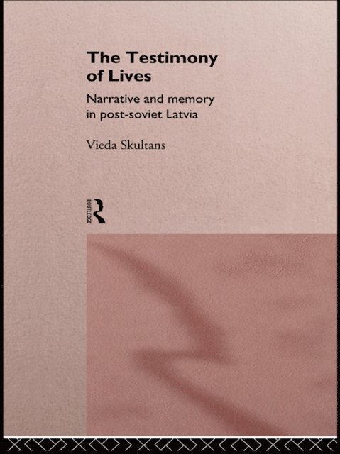 Vieda Skultans - Testimony of Lives, E-bok