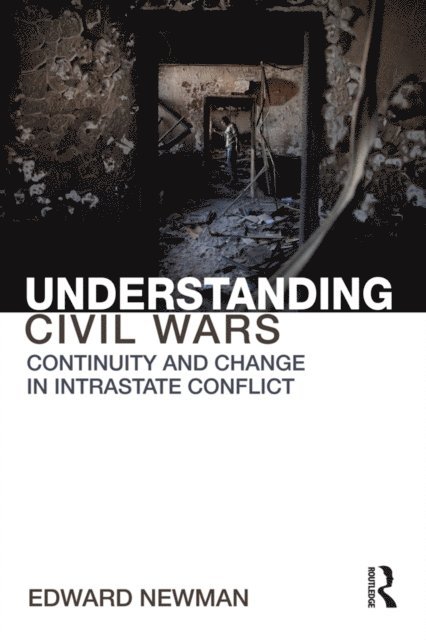 Edward Newman - Understanding Civil Wars, E-bok