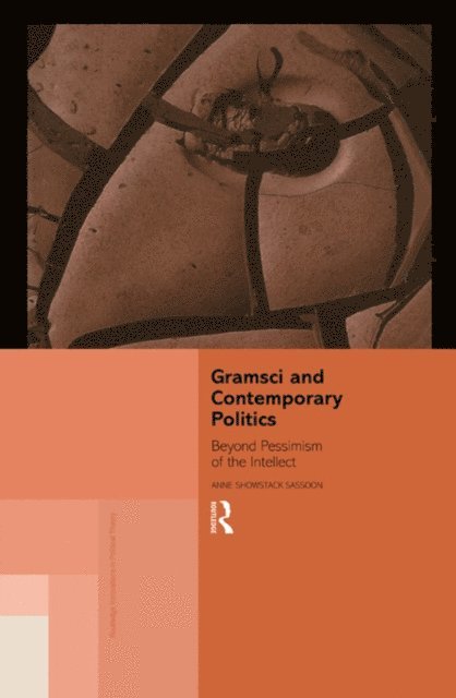 Anne Showstack Sassoon - Gramsci and Contemporary Politics, E-bok