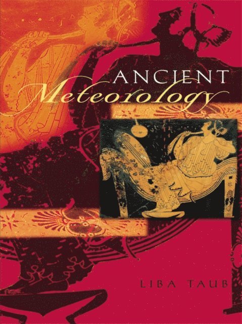 Liba Taub - Ancient Meteorology, E-bok