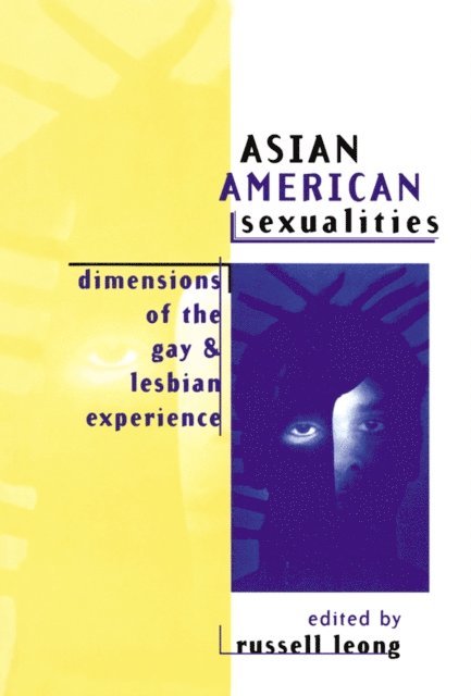 Russell Leong - Asian American Sexualities, E-bok