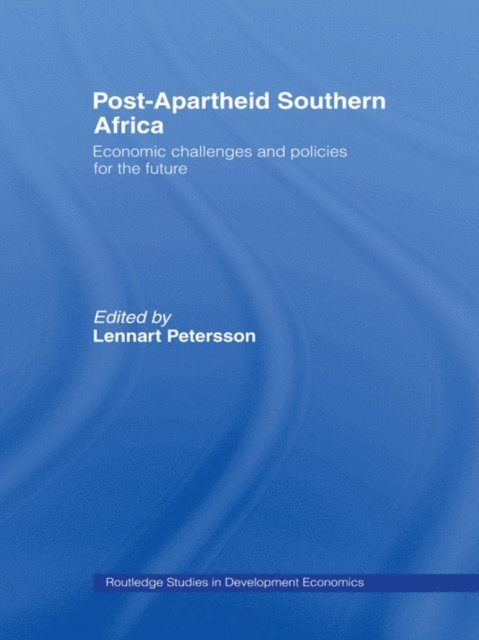 Lennart Petersson - Post-Apartheid Southern Africa, E-bok