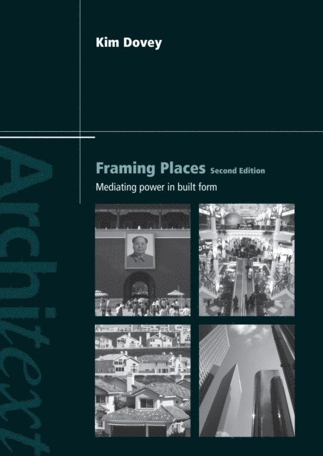 Kim Dovey - Framing Places, E-bok