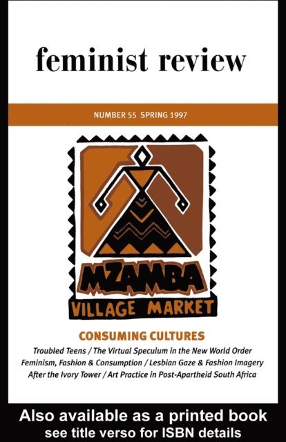 The Feminist Review Collective - Consuming Cultures, E-bok