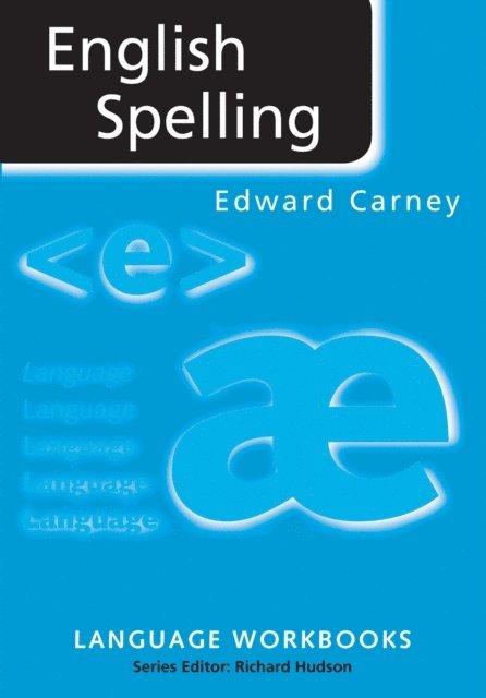 Edward Carney - English Spelling, E-bok