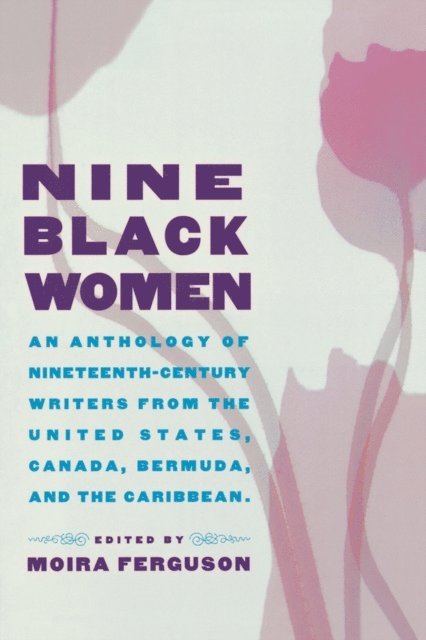 Moira Ferguson - Nine Black Women, E-bok