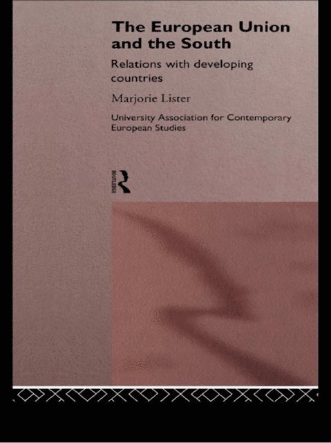 Marjorie Lister - European Union and the South, E-bok