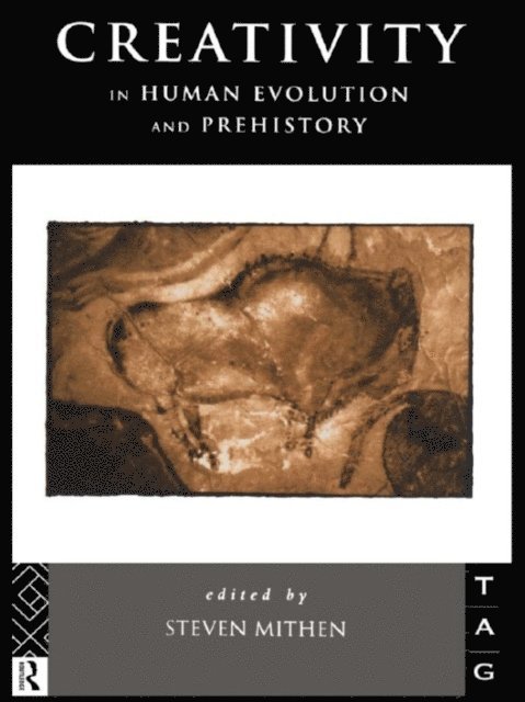 Steven Mithen - Creativity in Human Evolution and Prehistory, E-bok