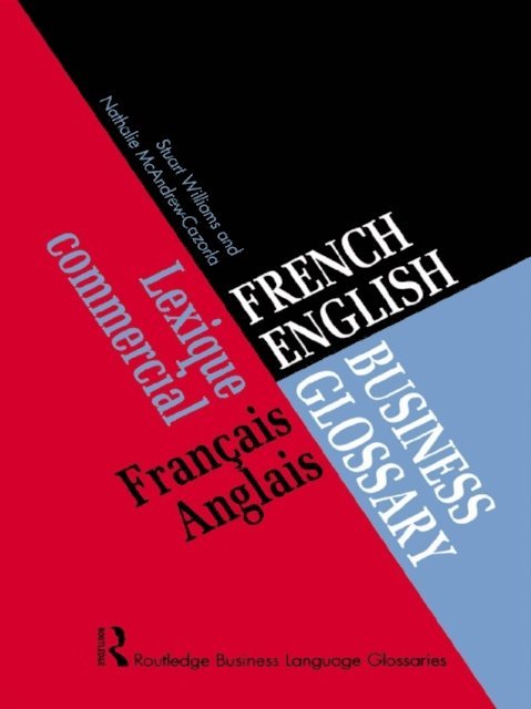 Stuart Williams, Nathalie McAndrew Cazorla - French/English Business Glossary, E-bok. Tillgänglighet: Lägg i varukorg