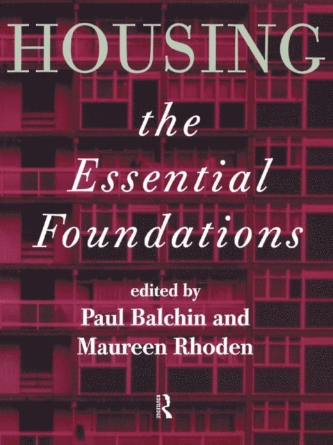 Maureen Rhoden, Paul Balchin, Dr Paul Balchin - Housing: The Essential Foundations, E-bok