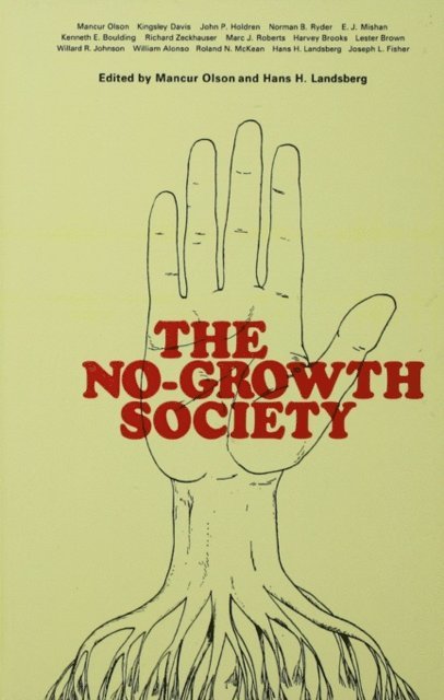 Hans H. Landsberg, Mancur Olsen - No-Growth Society, E-bok
