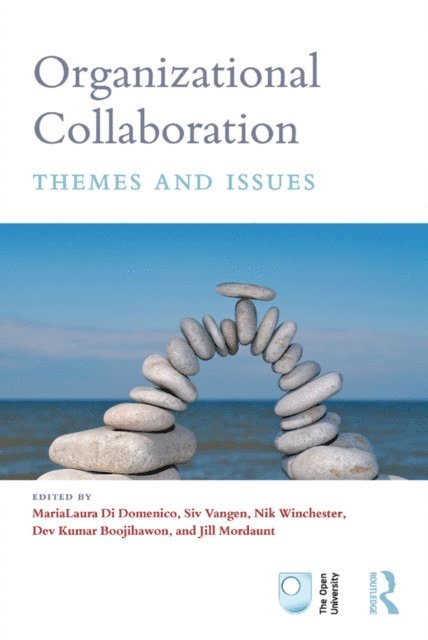 Jill Mordaunt, Dev Kumar Boojihawon, Nik Winchester, Siv Vangen, MariaLaura Di Domenico - Organizational Collaboration, E-bok