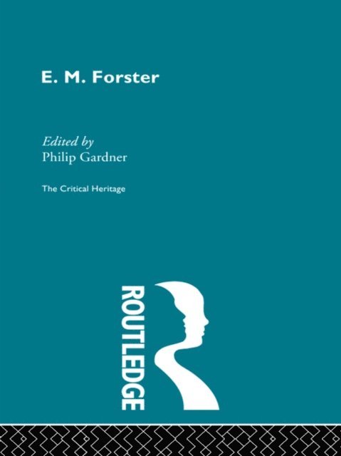 Philip Gardner - E.M. Forster, E-bok