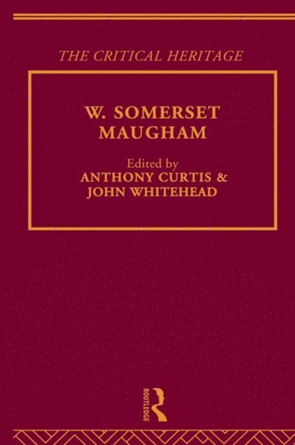 John Whitehead, Anthony Curtis - W. Somerset Maugham, E-bok