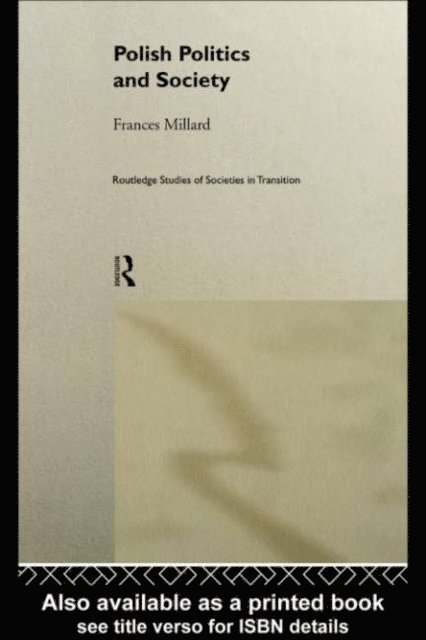 Frances Millard - Polish Politics and Society, E-bok