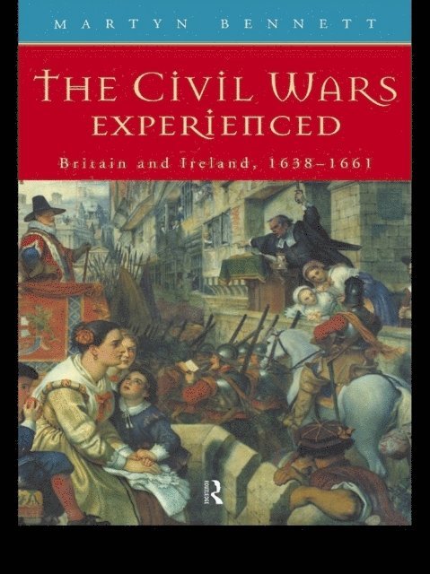 Martyn Bennett - Civil Wars Experienced, E-bok