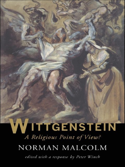 Norman Malcolm, Peter Winch - Wittgenstein: A Religious Point Of View?, E-bok