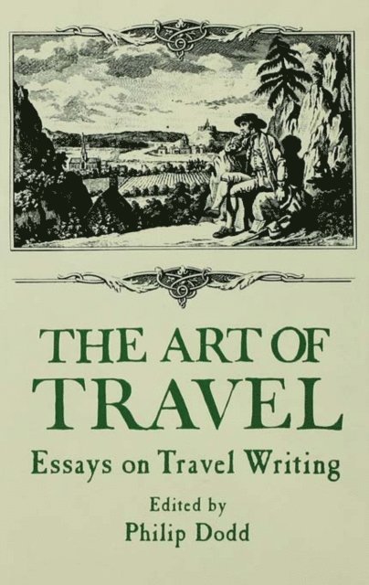 Philip Dodds - Art of Travel, E-bok