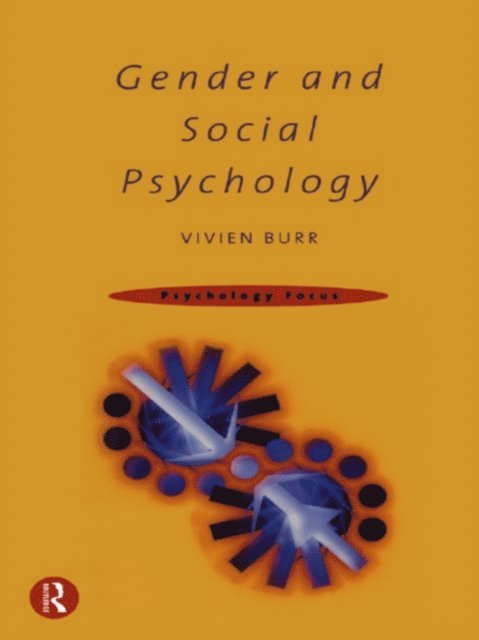 Vivien Burr - Gender and Social Psychology, E-bok