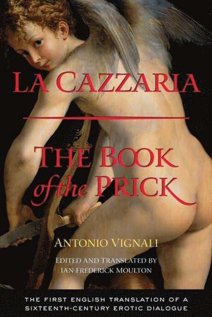 Antonio Vignali, Ian Frederick Moulton - Cazzaria, E-bok