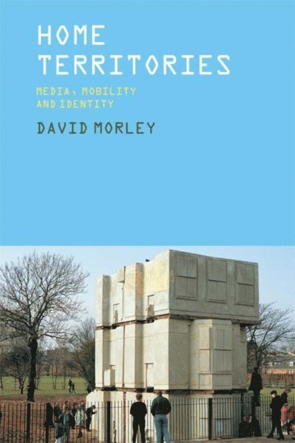 David Morley - Home Territories, E-bok