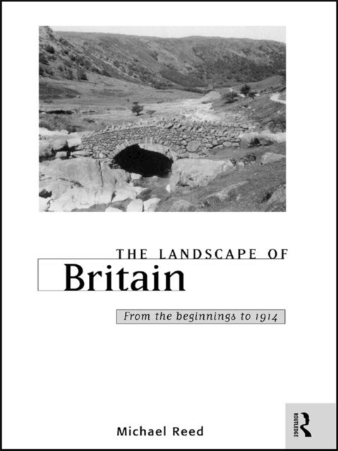 Michael Reed - Landscape of Britain, E-bok