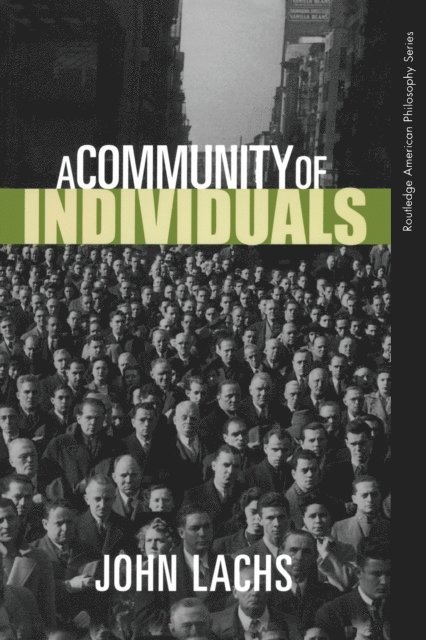 John Lachs - Community of Individuals, E-bok