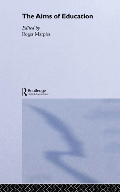 Roger Marples - Aims of Education, E-bok