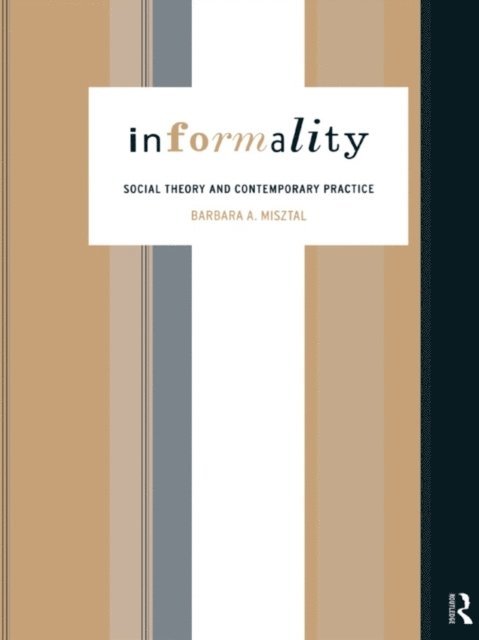 Barbara Misztal - Informality, E-bok