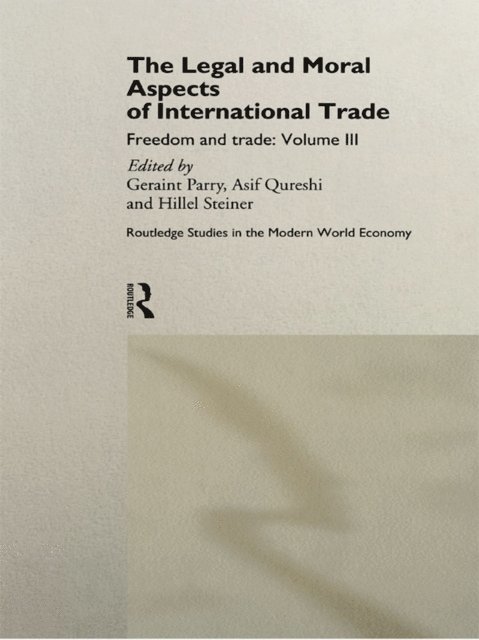 Geraint B Parry, Geraint Parry - Legal and Moral Aspects of International Trade, E-bok