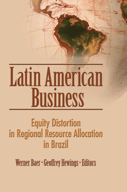 Geoffrey Hewings, Werner Baer - Latin American Business, E-bok