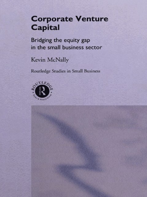 Kevin McNally - Corporate Venture Capital, E-bok