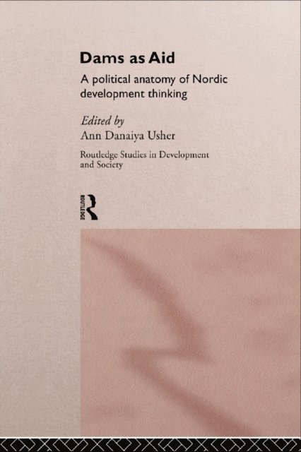 Ann Danaiya Usher - Dams as Aid, E-bok