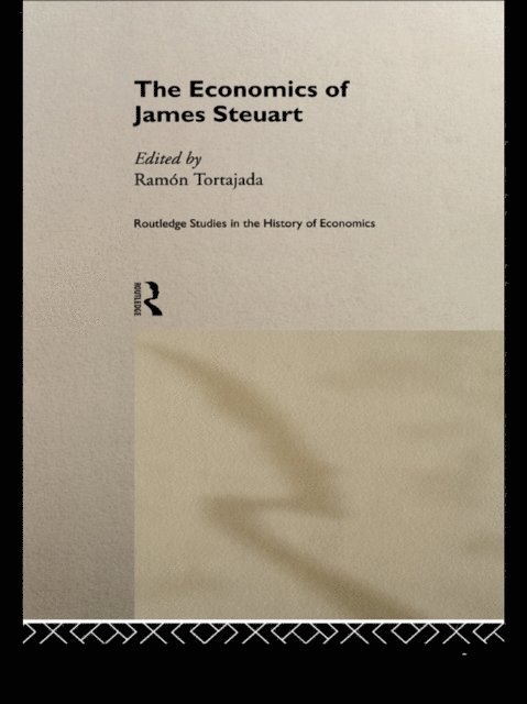 Ramon Tortajada - Economics of James Steuart, E-bok. Tillgänglighet: Lägg i varukorg