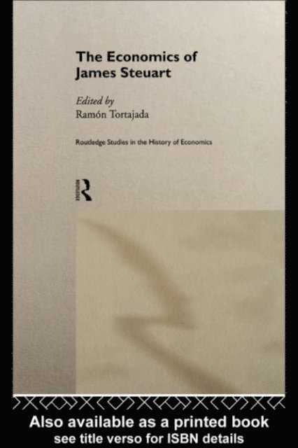 Ramon Tortajada - Economics of James Steuart, E-bok. Tillgänglighet: Lägg i varukorg