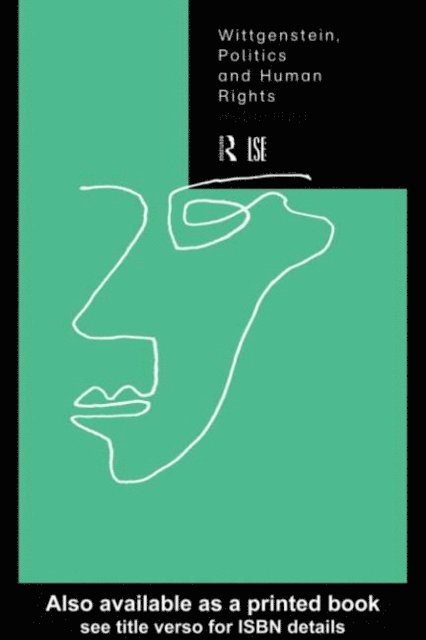 Robin Holt - Wittgenstein, Politics and Human Rights, E-bok