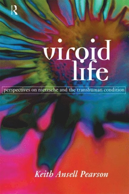 Keith Ansell Pearson - Viroid Life, E-bok