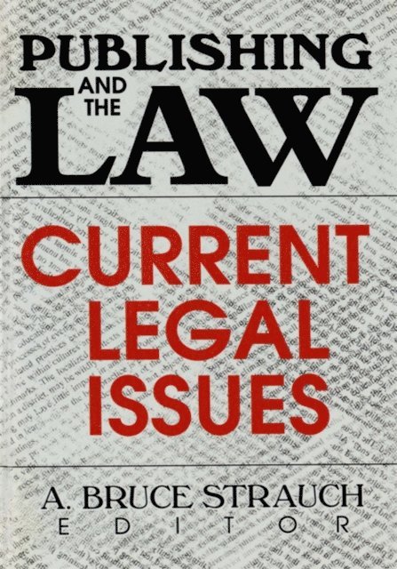Linda S Katz - Publishing and the Law, E-bok