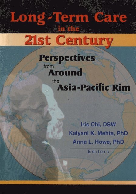 Iris Chi - Long-Term Care in the 21st Century, E-bok