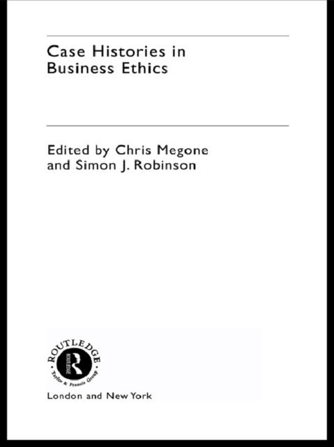 Simon J. Robinson, Chris Megone - Case Histories in Business Ethics, E-bok. Tillgänglighet: Lägg i varukorg