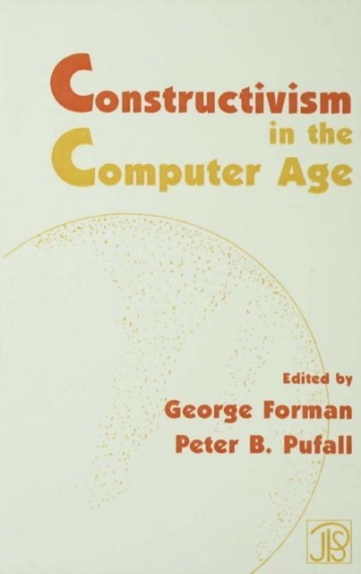 Peter B. Pufall, George Forman - Constructivism in the Computer Age, E-bok