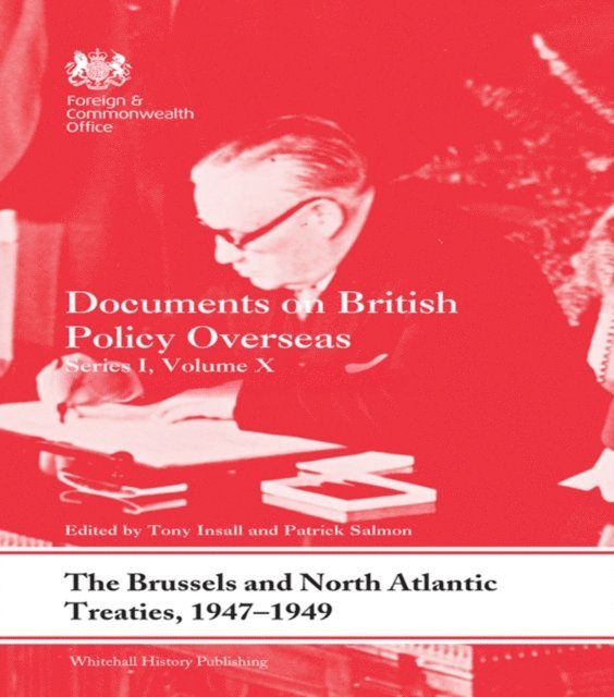 Patrick Salmon, Tony Insall - Brussels and North Atlantic Treaties, 1947-1949, E-bok