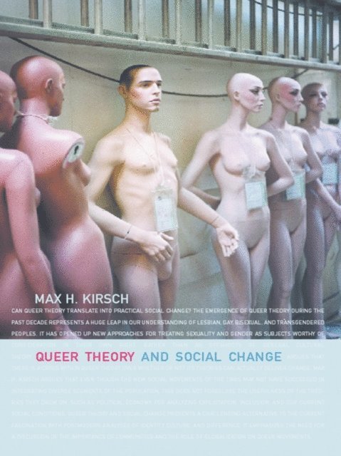 Max H. Kirsch - Queer Theory and Social Change, E-bok