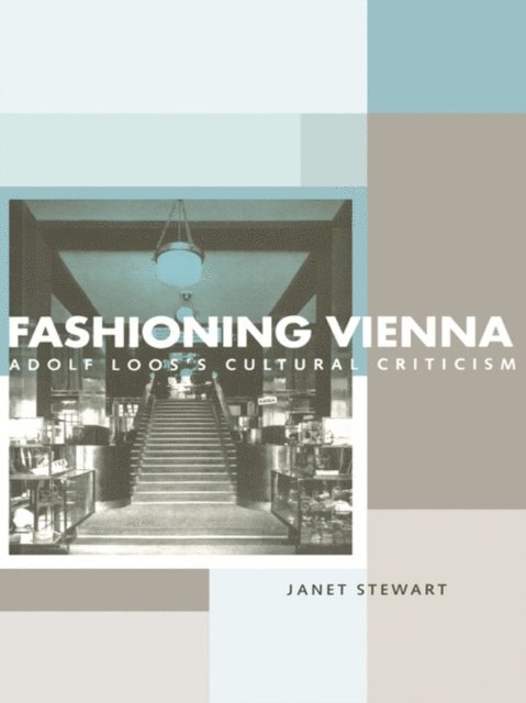 Janet Stewart - Fashioning Vienna, E-bok