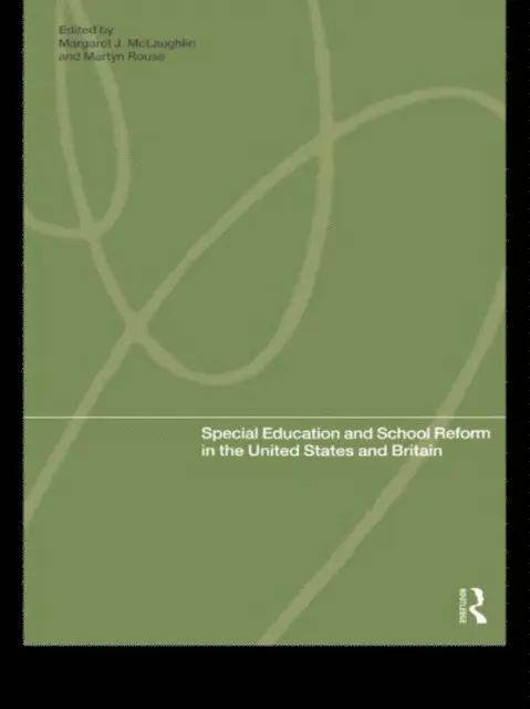 Maggie McLaughlin - Special Education and School Reform in the United States and Britain, E-bok. Tillgänglighet: Lägg i varukorg