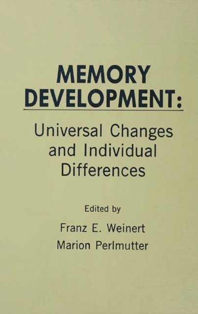 Marion Perlmutter, Franz E. Weinert - Memory Development, E-bok
